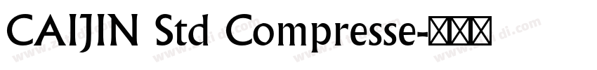 CAIJIN Std Compresse字体转换